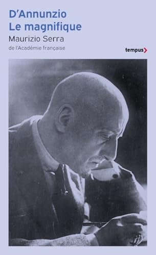 D'Annunzio le magnifique