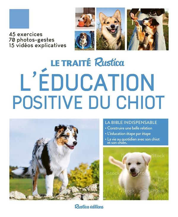 Le Traité Rustica de l'éducation positive du chiot