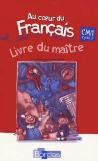 AU COEUR DU FRANCAIS CM1 LDM