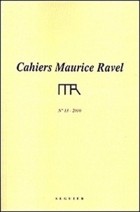 Cahiers Maurice Ravel n13