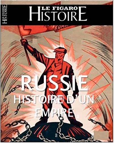 Russie: histoire d'un empire