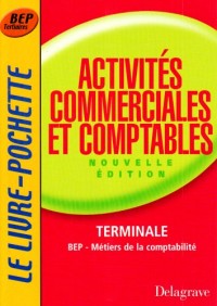 Activités commerciales et comptables Tle BEP Métiers de la comptabilité
