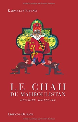 Le Chah du Mahboulistan