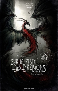 Sur la Piste des Dragons Oubliés: Black'Mor Chronicles, Premier cycle