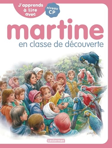 J'apprends à lire avec Martine: Martine en classe de découvertes (10)