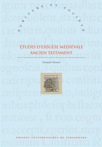 Etudes d'exégèse médiévale : Ancien Testatment