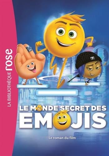 Le Monde secret des Emojis - le roman du film