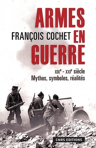 Armes en guerre-XIXe-XXIe siècles