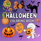 Halloween Coloring Book For Kids: Monsters, Magic, and Midnight Colors