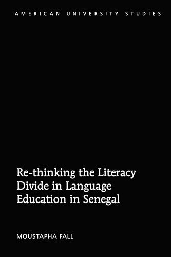 Re-thinking the Literacy Divide in Language Education in Senegal