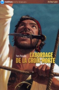 L'abordage de la Croix-Morte