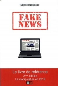 Fake news: La manipulation en 2019