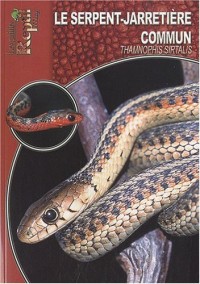 Le Serpent-Jarretière Commun: Thamnophis Sirtalis