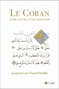 Le Coran - Autre lecture, autre traduction