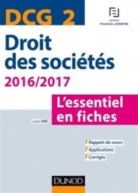 DCG 2 - Droit des sociétés 2016/2017 - 7e éd. - L'essentiel en fiches