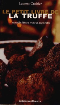 PETIT LIVRE DE LA TRUFFE (N.ED.)