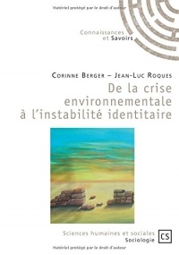 De la crise environnementale à l'instabilité identitaire