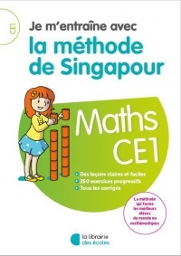 Je m'entraîne avec la méthode de Singapour CE1 - Soutien scolaire