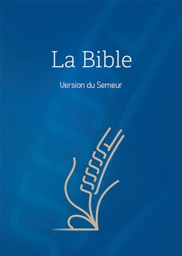 Bible, version Semeur, rigide bleue, tranche blanche