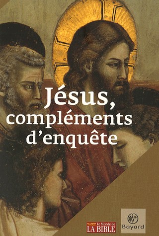 Jésus, compléments d'enquête