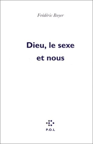 Dieu, le sexe et nous