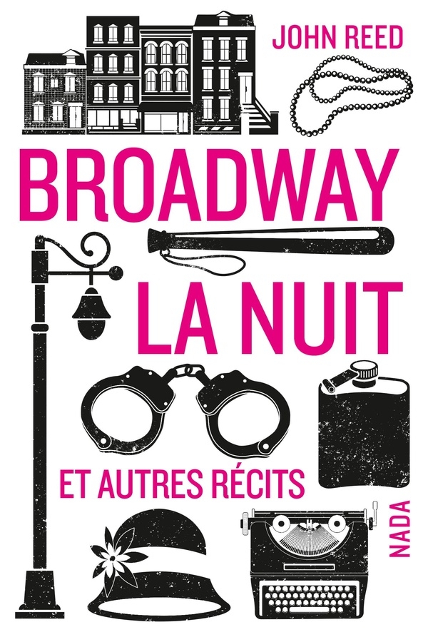 Broadway la nuit: Et autres récits
