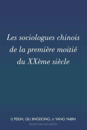 Les Sociologues Chinois De La Première Moitié Du Xxème Siècle