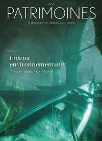 Patrimoines N°18: Enjeux environnementaux. Protéger, anticiper, s’adapter.