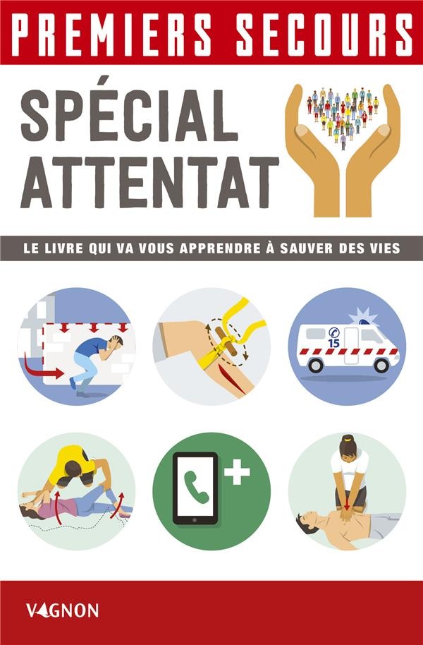 Premiers Secours Special Attentat