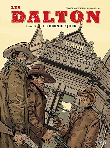 Les Dalton Tome 2/2: Le dernier jour