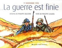 11 novembre 1918 : La guerre est finie