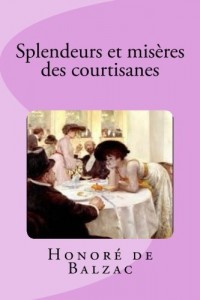 Splendeurs et misères des courtisanes