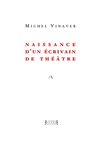 Naissance d'un écrivain de théâtre