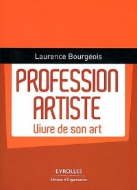 Profession artiste: Vivre de son art