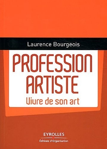 Profession artiste: Vivre de son art