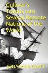 Gulliver's Travels into Several Remote Nations of the World