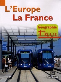 Géographie 1e ES, L/S : L'Europe, la France