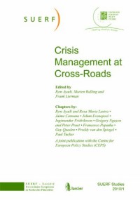 Crisis Management at Cross-Roads - Challenges facing cross-border financial institutions at the EU level