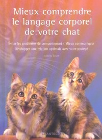 Mieux comprendre le langage corporel de votre chat