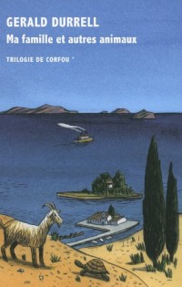 Trilogie de Corfou, I : Ma famille et autres animaux