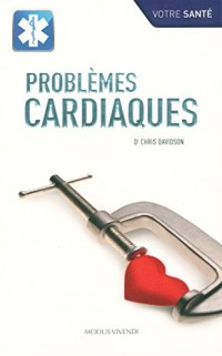 Problèmes cardiaques