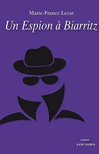 Un espion à Biarritz : Bolo Pacha