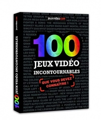 100 jeux vidéo incontournables