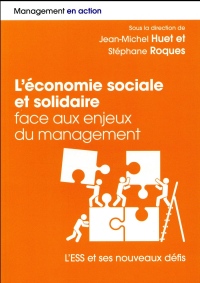 L'économie sociale et solidaire face aux enjeux du management : L'ESS et ses nouveaux défis