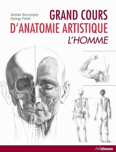 Grand cours d'anatomie artistique : L'homme