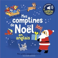 Mes comptines de Noël en anglais: Des sons à écouter, des images à regarder