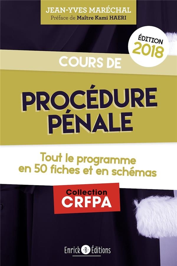 Cours de procédure pénale : Tout le programme en 50 fiches