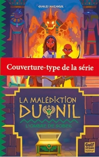 La Malédiction du Nil - Tome 3 La Pyramide de Seth