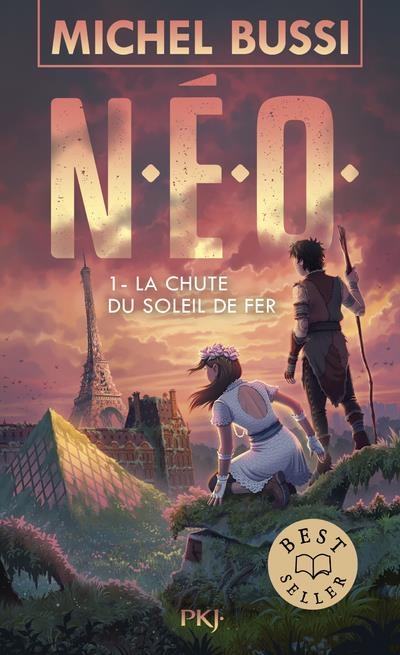 N.E.O. T1 : La chute du soleil de fer: Roman