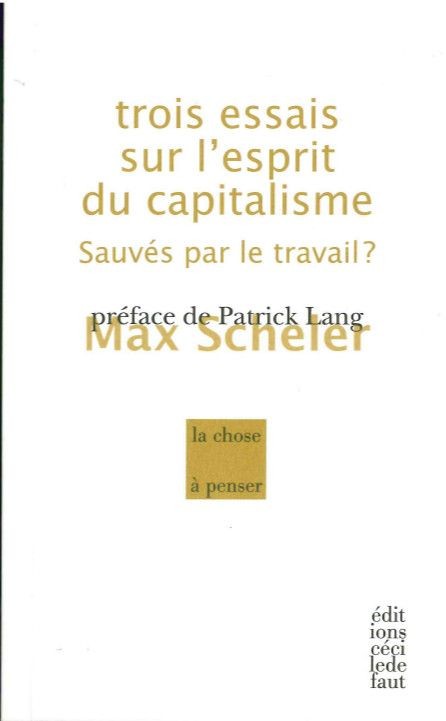 Trois essais sur l'esprit du capitalisme